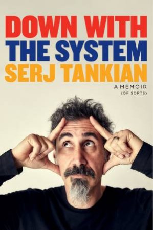 Down With the System by Serj Tankian