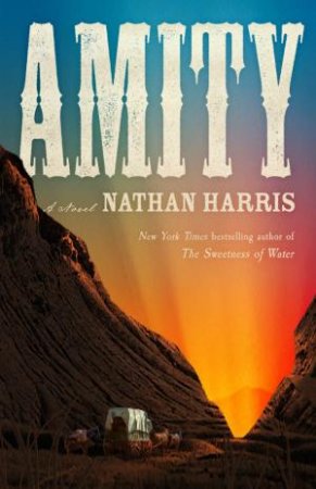 AMITY by Nathan Harris
