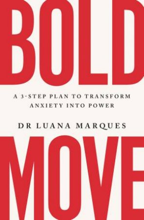 Bold Move by Luana Marques