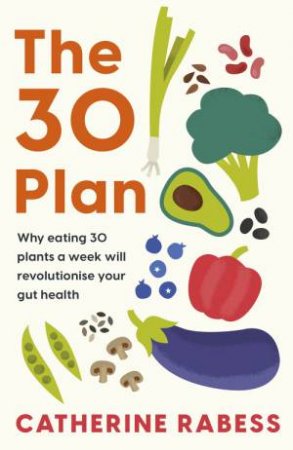 The 30 Plan by Catherine Rabess