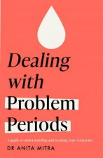 Dealing with Problem Periods Headline Health series