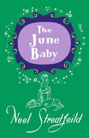 The June Baby by Noel Streatfeild