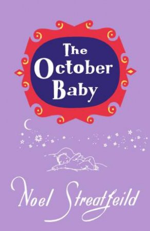 The October Baby by Noel Streatfeild