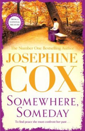 Somewhere, Someday by Josephine Cox
