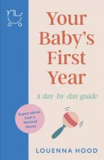 Your Baby s First Year