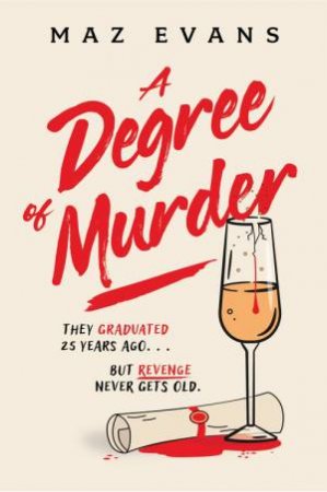 A Degree of Murder by Maz Evans