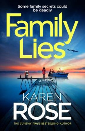 Family Lies by Karen Rose