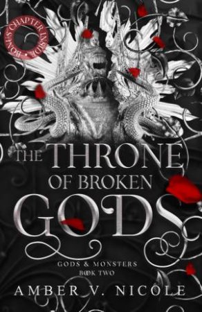 The Throne of Broken Gods by Amber V. Nicole