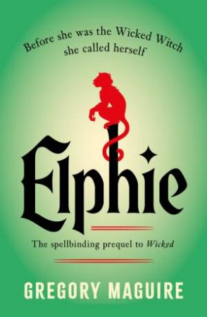 Elphie by Gregory Maguire