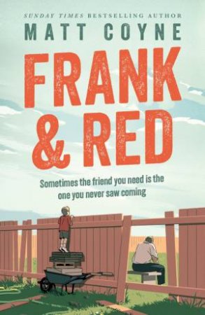 Frank and Red by Matt Coyne