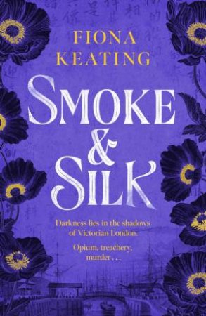 Smoke and Silk by Fiona Keating