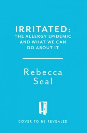 Irritated by Rebecca Seal