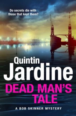 Dead Man s Tale by Quintin Jardine