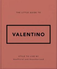 The Little Guide to Valentino