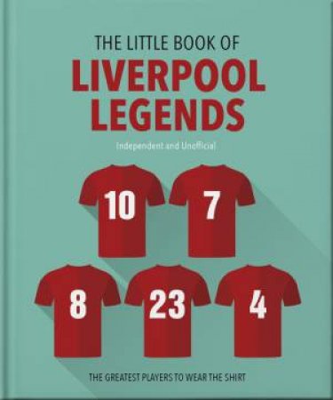 The Little Book of Liverpool Legends by OH