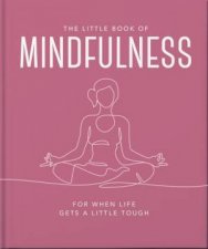 The Little Book of Mindfulness