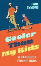 Cooler Than My Kids