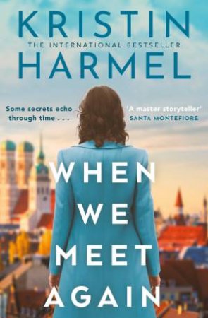 When We Meet Again by Kristin Harmel