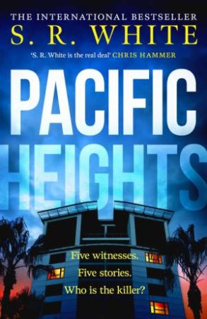 Pacific Heights by S. R. White