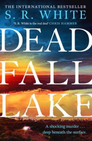 Dead Fall Lake by S. R. White
