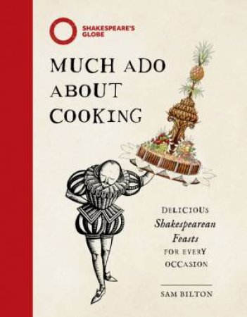 Much Ado About Cooking by Sam Bilton