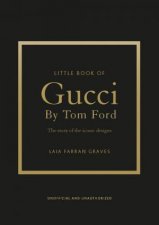 Little Book of Gucci by Tom Ford