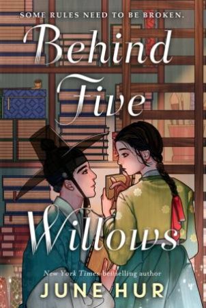 Behind Five Willows by June Hur