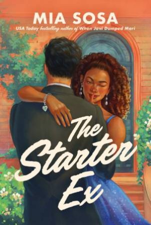 The Starter Ex by Mia Sosa