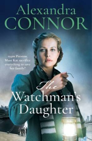 The Watchman's Daughter by Alexandra Connor