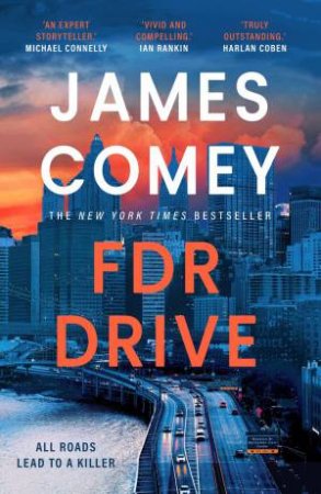 FDR Drive by James Comey