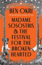 Madame Sosostris  the Festival for the BrokenHearted