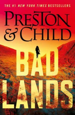 Badlands by Douglas Preston & Lincoln Child