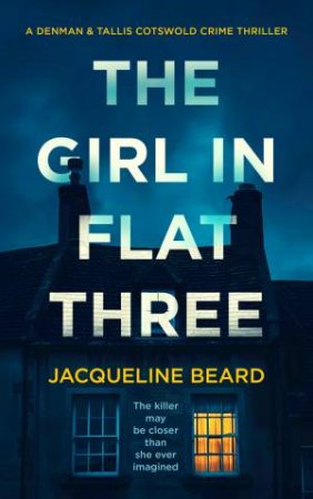 The Girl in Flat Three by Jacqueline Beard