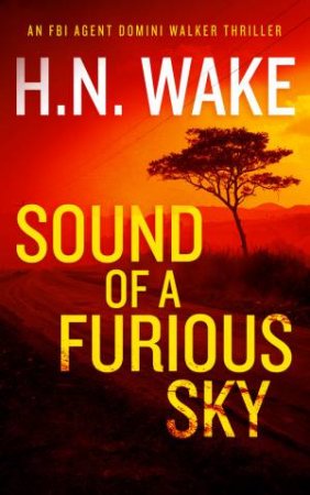 Sound of a Furious Sky by HN Wake
