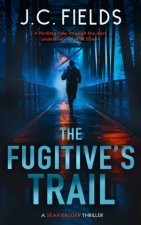 The Fugitives Trail