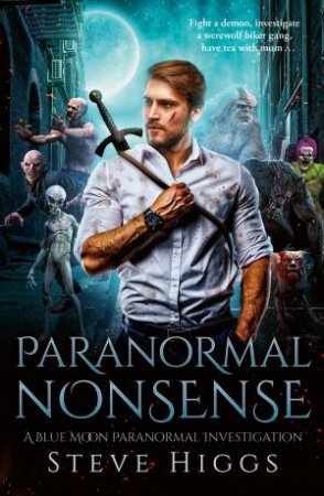 Paranormal Nonsense by Steve Higgs