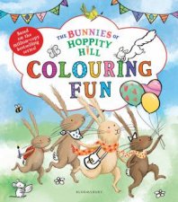 The Bunnies of Hoppity Hill Colouring Fun