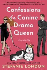 Confessions of a Canine Drama Queen