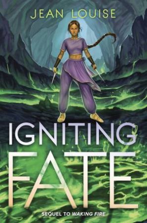 Igniting Fate by Jean Louise