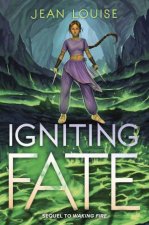 Igniting Fate