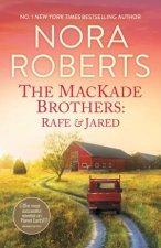 The MacKade Brothers Rafe  JaredThe Return Of Rafe MacKadeThe Pride Of Jared MacKade
