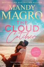 The Cloud Catcher The brandnew for 2026 epic love story from a bestselling author for fans of Jojo Moyes and Nicholas Sparks