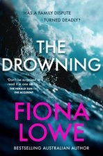 The Drowning New for 2026 the addictive and thoughtprovoking mystery from the bestselling author of pageturners The Accident and Just an Ord