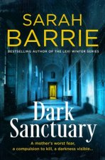 Dark Sanctuary the new 2026 gripping crime thriller for readers of Candice Fox and Karin Slaughter