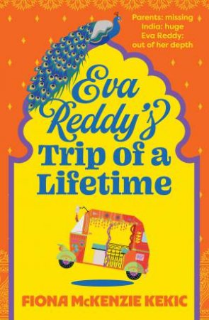 Eva Reddy's Trip of a Lifetime: The best funny and uplifting read for book clubs in 2025 about adventure, aging and rediscovery. Perfect for r by Fiona McKenzie Kekic