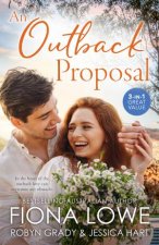 An Outback ProposalCareer Girl In The CountryBargaining For BabyOutback Bride