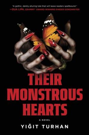 Their Monstrous Hearts by Yigit Turhan
