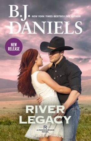 River Legacy by B.J. Daniels
