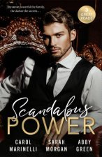 Scandalous PowerA Legacy Of SecretsAn Invitation To SinA Shadow Of Guilt