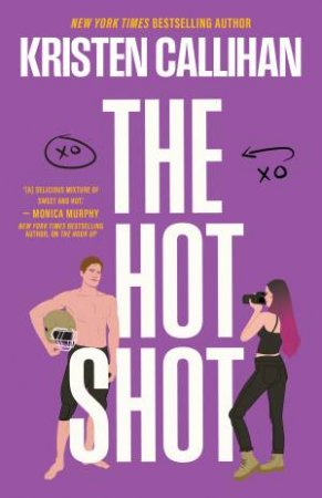 The Hot Shot: It's lust at first sight in this steamy NFL sports rom comfrom TikTok sensation Kristen Callihan by Kristen Callihan